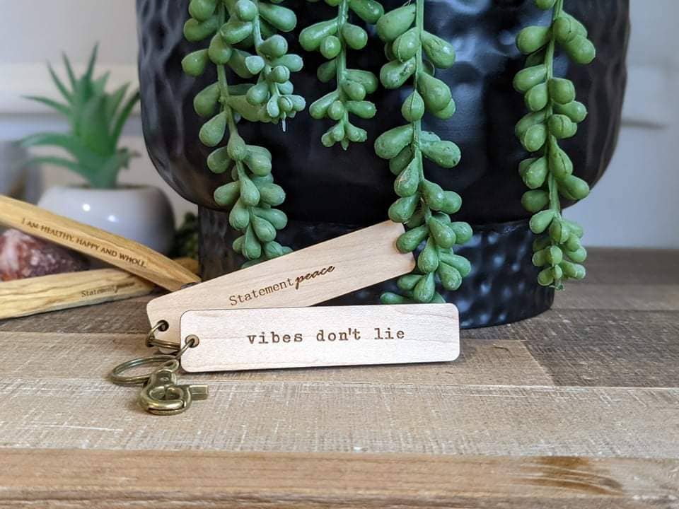 Vibes don't lie Keychain